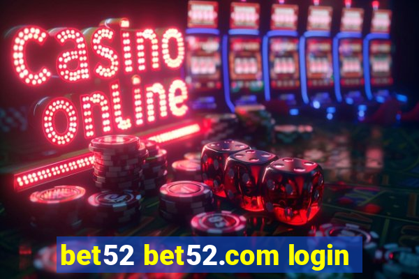 bet52 bet52.com login